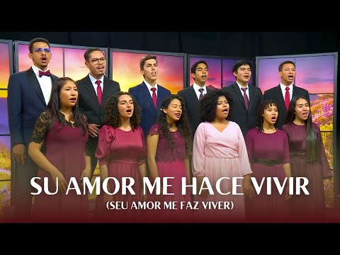Su Amor Me Hace Vivir (Seu Amor Me Faz Viver) | Coral Jovem