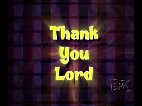 Thumbnail for Thank You Lord video