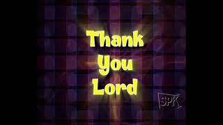 Thank You Lord