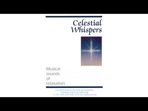 Robert Slap - Musical Sounds of Relaxation: Celestial Whispers (CD Quality)