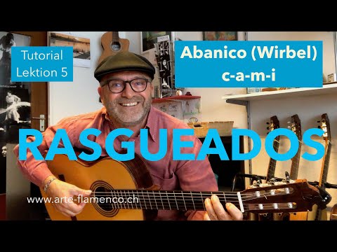 Rasgueados 1 (Abanico) - Flamenco Gitarre lernen-Tutorial-Lektion 5 (Grundtechnik 2)
