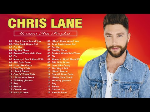 Chris Lane Country Songs - Chris Lane Country Music - Chris Lane Country Playlist
