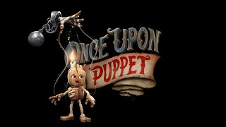 Once Upon A Puppet: Behind the Scenes Gameplay With the Developer
