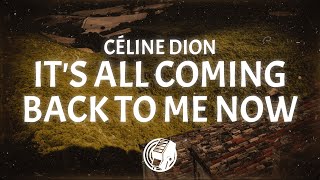Download lagu Céline Dion - It's All Coming Back to Me Now (Lyrics) mp3 Download lagu Céline Dion - It's All Coming Back to Me Now (Lyrics) mp3