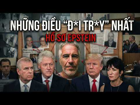 Những Điều “ĐỒI TRUỴ” Nhất Từng Được Tiết Lộ Trong Hồ Sơ Epstein | Mật Mã Tinh Hoa