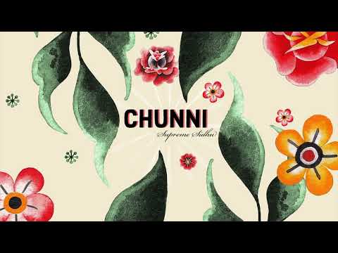 Supreme Sidhu - Chunni (Official Audio)