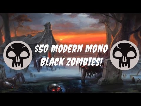 Budget Modern: $50 Mono Black Zombies Deck Tech!