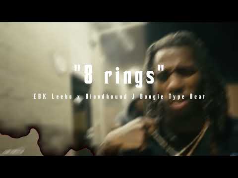 EBK Leebo x Bloodhound J Boogie type beat "8 rings" Prod. 2MDFranco