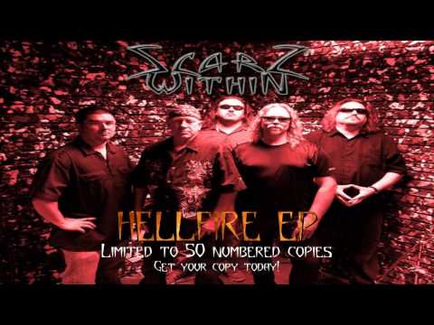 Scarz Within - Hellfire (OFFICIAL LYRIC VIDEO)