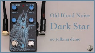 Video thumbnail for Old Blood Noise - Dark Star - No Talking Demo by Borrowing Space