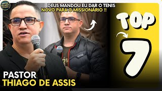 7️⃣ Testemunhos fortes do Pastor THIAGO DE ASSIS! Deus vai falar com Você🔥