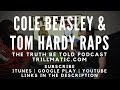 Tom Hardy & Cole Beasley are Hip Hop's Saviors - The Truth Be Told Podcast (Clip from Ep. 101) Tom Hardy & Cole Beasley are Hip Hop's Saviors - The Truth Be Told Podcast (Clip from Ep. 101)