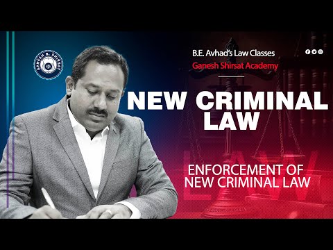 New Criminal Law - When Law Come Into Operation