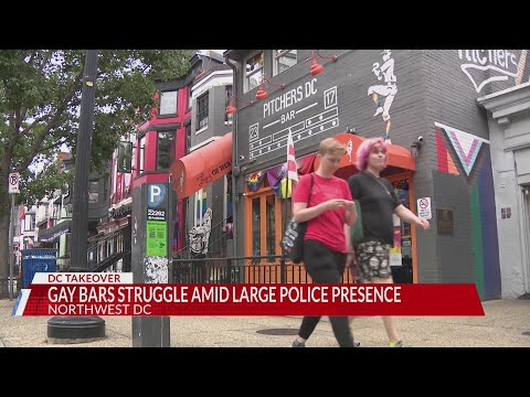 Gay bars struggle amid large police presence