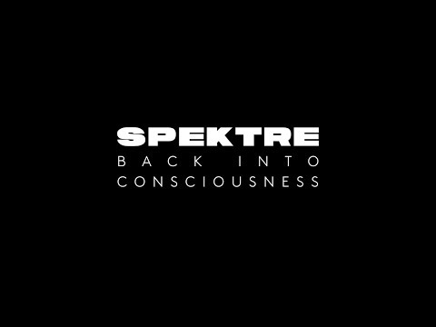 Spektre – Back Into Consciousness