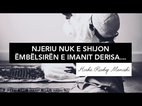 Njeriu nuk e shijon embelsiren e imanit derisa...