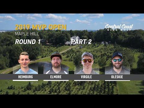 2019 MVP Open - Round 1 Part 2 - Heimburg, Elmore, Virgile, Oleskie