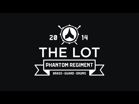 Phantom Regiment - The Lot 2014