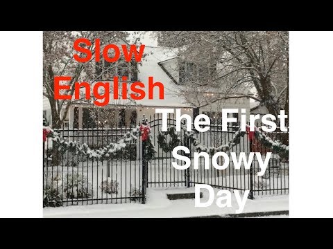The First Snowy Day.