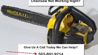 preview picture of video 'Chainsaw Repair Portland Oregon - Call Today 503-891-9214 For Portland Chainsaw'