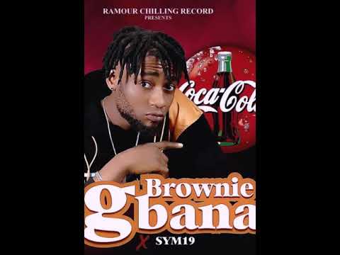 Brownie gbana ft sym 19 official audio