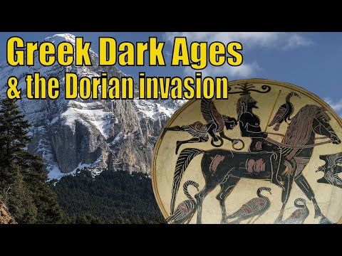 The Greek Dark Ages - The Dorian Invasion, Cultural decline and the Great migrations