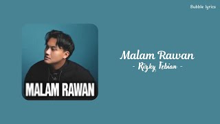 Download lagu Rizky Febian - Malam Rawan ( lirik ) mp3 Download lagu Rizky Febian - Malam Rawan ( lirik ) mp3