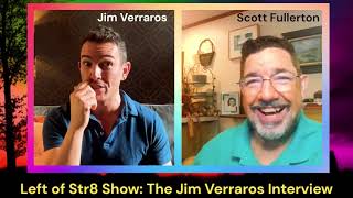 Left of Str8 Show: The Jim Verraros Interview Singer, Actor