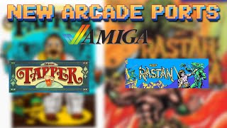 New Amiga Arcade Ports - Tapper & Rastan