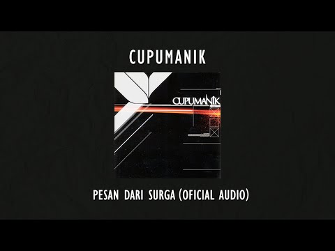 Cupumanik - Pesan Dari Surga | Official Audio Video