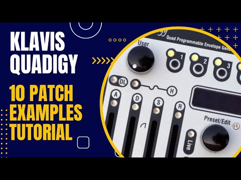 Klavis Quadigy. Tutorial and 10 Great Patch Examples