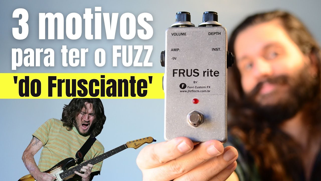 O fuzz do Frusciante? | Frusrite | John Frusciante Effects | Ferri Custom FX | review