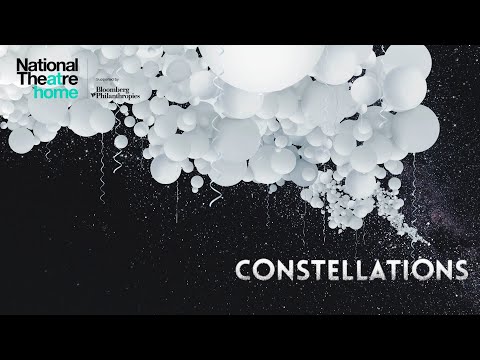 Constellations | Streaming trailer | National Theatre at Home