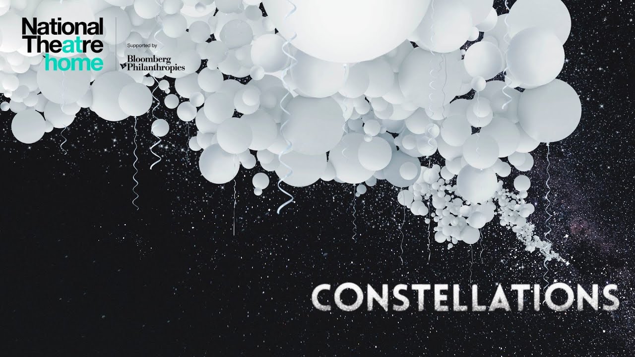Constellations | Streaming trailer | National Theatre at Home