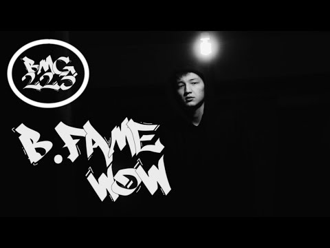 B.FAME - WOW(Official Video)