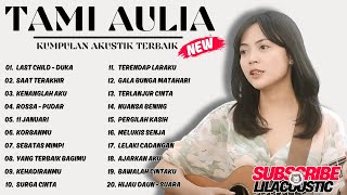 Download lagu Tami Aulia Full Album - Duka | Lagu Galau Viral Tiktok 2025 mp3