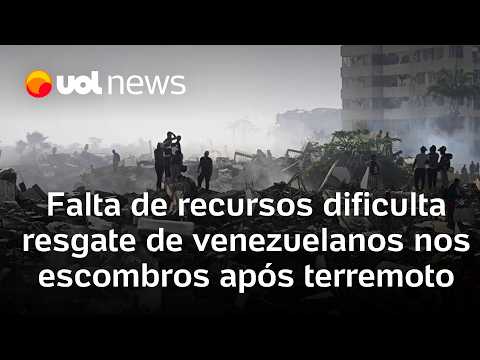 Falta de recursos dificulta resgate de venezuelanos nos escombros: ‘Socorristas não dão conta’