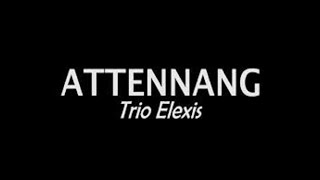 Download lagu Attenang - Trio Elexis || Lagu Batak, Nilirik.com mp3 Download lagu Attenang - Trio Elexis || Lagu Batak, Nilirik.com mp3