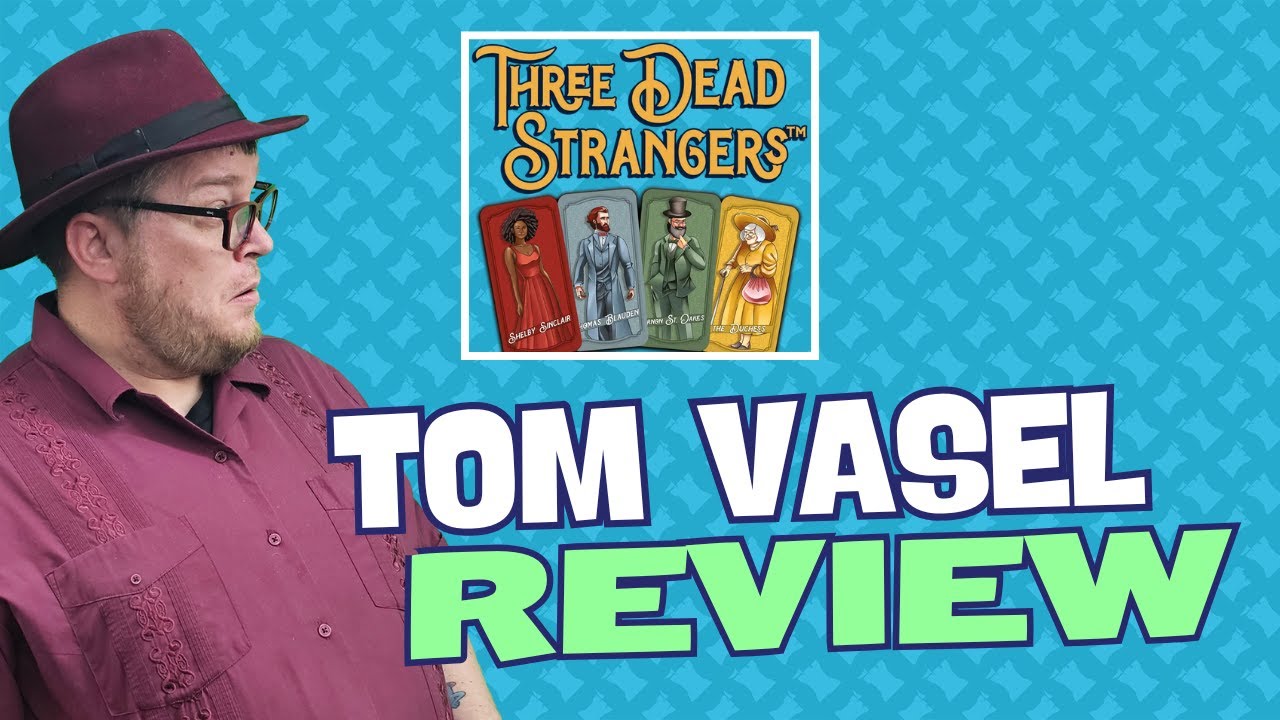 Three Dead Strangers Review: Quick Take with Tom Vasel