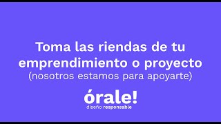 órale! diseño responsable