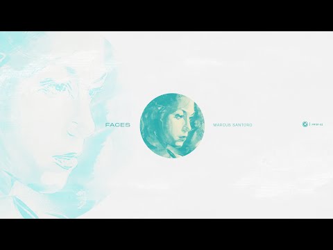 Marcus Santoro - Faces