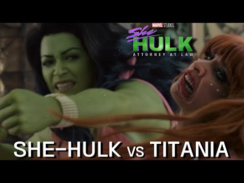 SHE-HULK VS TITANIA FIGHT SCENE || SHE-HULK: ATTORNEY AT LAW || EPISODE 6