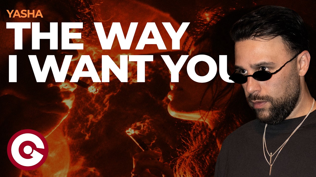 YASHA - The Way I Want You (Official Visual)