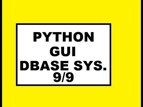 Python Gui Dbase Sys 9 9