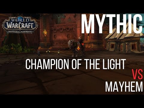 Mythic Champion of the Light, Ret Paladin PoV