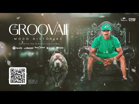 GROOVAII I Passagem de Som (CD Modo Histórias 2k24)