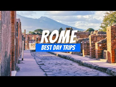 Top 8 Best Day Trips from Rome | Rome Day Trip Destinations