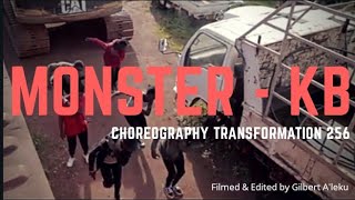 KB - Monster, (Choreography by Transformation 256.)