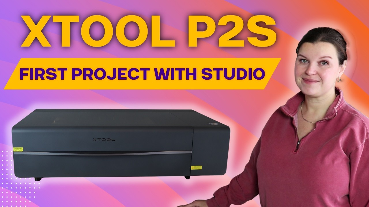 xTool P2S - First Project with Studio