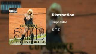 CupcakKe - Distraction